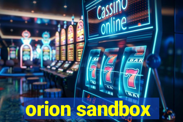 orion sandbox